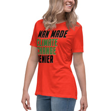 Load image into Gallery viewer, Man Made Climate Change Denier Women's Relaxed T-Shirt