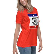 Load image into Gallery viewer, I Stand With Texas Women's Relaxed T-Shirt