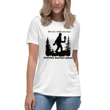 Load image into Gallery viewer, Bigfoot Biden Women's Relaxed T-Shirt