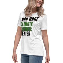 Load image into Gallery viewer, Man Made Climate Change Denier Women's Relaxed T-Shirt