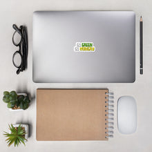Load image into Gallery viewer, Go Green Go Broke Bubble-free stickers