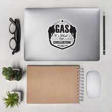Load image into Gallery viewer, Gas It's What's for Civilization Bubble-free stickers