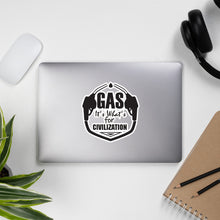 Load image into Gallery viewer, Gas It's What's for Civilization Bubble-free stickers