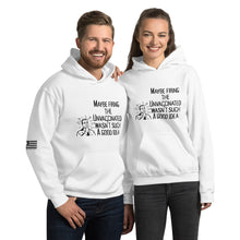 Load image into Gallery viewer, Maybe It Wasn't Such a Good Idea to Fire the Unvaccinated Women's Hoodie