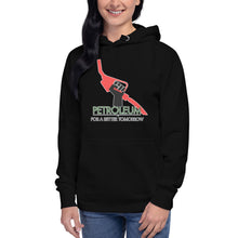 Load image into Gallery viewer, Petroleum For a Better Tomorrow Women's Hoodie