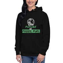 Load image into Gallery viewer, The Future is Fossil Fuel Women's Hoodie