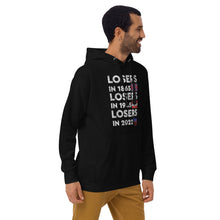 Load image into Gallery viewer, Losers in 1865 Losers in 1945 Losers in 2022 Men's Hoodie