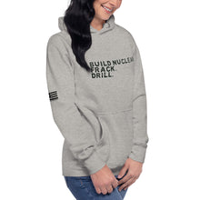 Load image into Gallery viewer, Build Nuclear. Frack. Drill. Women's Hoodie