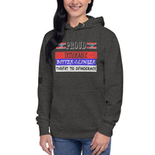 Load image into Gallery viewer, Proud Deplorable Bitter Clinger Threat to Democracy Women's Hoodie