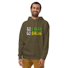 Load image into Gallery viewer, Go Green Go Broke Men's Hoodie