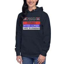 Load image into Gallery viewer, Proud Deplorable Bitter Clinger Threat to Democracy Women's Hoodie