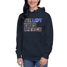 Load image into Gallery viewer, The Left Hates America Women's Hoodie