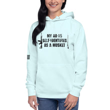 Load image into Gallery viewer, My AR-15 Self-Identifies as a Musket Women's Hoodie