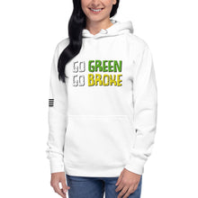Load image into Gallery viewer, Go Green Go Broke Women's Hoodie