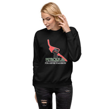 Load image into Gallery viewer, Petroleum For a Better Tomorrow Women's Sweatshirt