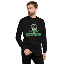 Load image into Gallery viewer, The Future is Fossil Fuel Men's Sweatshirt