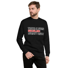 Load image into Gallery viewer, Trickle Down Socialism Doesn't Work Men's Sweatshirt