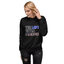 Load image into Gallery viewer, The Left Hates America Women's Sweatshirt