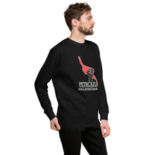 Load image into Gallery viewer, Petroleum For a Better Tomorrow Men's Sweatshirt