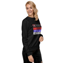 Load image into Gallery viewer, Proud Deplorable Bitter Clinger Threat to Democracy Women's Sweatshirt
