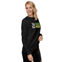 Load image into Gallery viewer, Go Green Go Broke Women's Sweatshirt