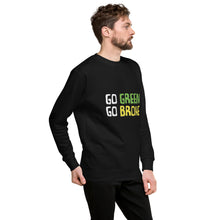 Load image into Gallery viewer, Go Green Go Broke Men's Sweatshirt