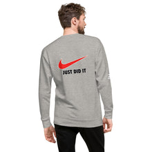 Load image into Gallery viewer, "Just Do It - Just Did It" Men's Sweatshirt