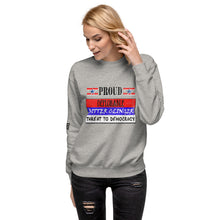 Load image into Gallery viewer, Proud Deplorable Bitter Clinger Threat to Democracy Women's Sweatshirt