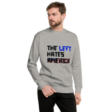 Load image into Gallery viewer, The Left Hates America Men's Sweatshirt