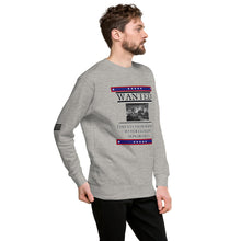 Load image into Gallery viewer, Wanted Threats to Democracy Bitter Clingers Deplorables Men's Sweatshirt