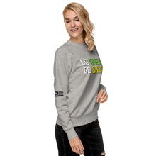 Load image into Gallery viewer, Go Green Go Broke Women's Sweatshirt