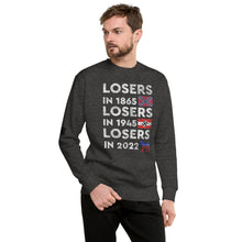 Load image into Gallery viewer, Losers in 1865 Losers in 1945 Losers in 2022 Men's Sweatshirt