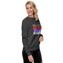 Load image into Gallery viewer, Proud Deplorable Bitter Clinger Threat to Democracy Women's Sweatshirt