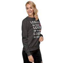 Load image into Gallery viewer, Losers in 1865 Losers in 1945 Losers in 2022 Women's Sweatshirt