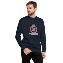 Load image into Gallery viewer, "Not Vaccinated" Men's Sweatshirt