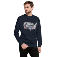 Load image into Gallery viewer, Oil Is The Lifeblood of America Men's Sweatshirt
