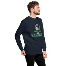 Load image into Gallery viewer, The Future is Fossil Fuel Men's Sweatshirt