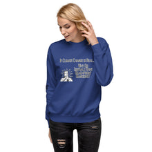 Load image into Gallery viewer, If Climate Change Is Real Why Do Liberals Have Beachfront Mansions Women's Sweatshirt