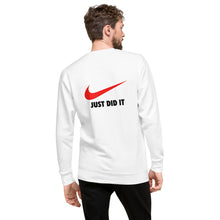 Load image into Gallery viewer, "Just Do It - Just Did It" Men's Sweatshirt