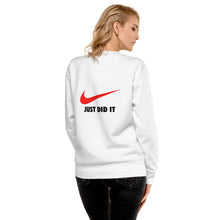 Load image into Gallery viewer, "Just Do It - Just Did It" Women's Sweatshirt