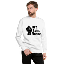 Load image into Gallery viewer, "Buy Large Mansions" Men's Sweatshirt