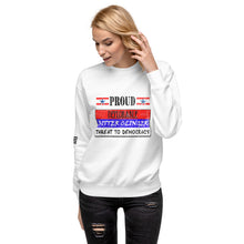 Load image into Gallery viewer, Proud Deplorable Bitter Clinger Threat to Democracy Women's Sweatshirt