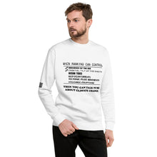 Load image into Gallery viewer, When Mankind Can Control Men's Sweatshirt