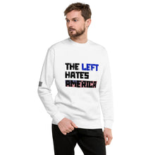 Load image into Gallery viewer, The Left Hates America Men's Sweatshirt
