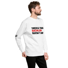 Load image into Gallery viewer, Trickle Down Socialism Doesn't Work Men's Sweatshirt