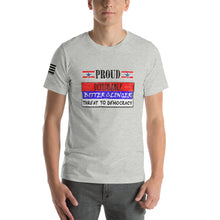 Load image into Gallery viewer, Proud Deplorable Bitter Clinger Threat to Democracy Men's T-shirt