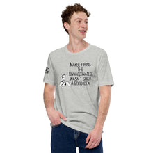 Load image into Gallery viewer, Maybe It Wasn't Such a Good Idea to Fire the Unvaccinated Men's T-shirt