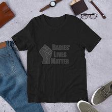 Load image into Gallery viewer, "Babies' Lives Matter" Men's T-shirt