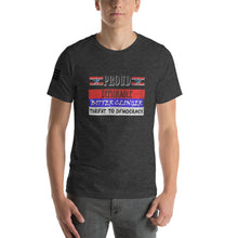 Load image into Gallery viewer, Proud Deplorable Bitter Clinger Threat to Democracy Men's T-shirt