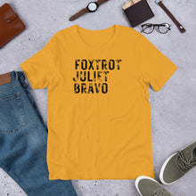 Load image into Gallery viewer, "Foxtrot Juliet Bravo" Men's T-Shirt